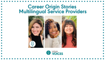 Listen to Three Career Origin Stories from Multilingual Service Providers