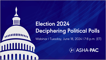 Join ASHA-PAC for “Deciphering Political Polls” Webinar on June 18